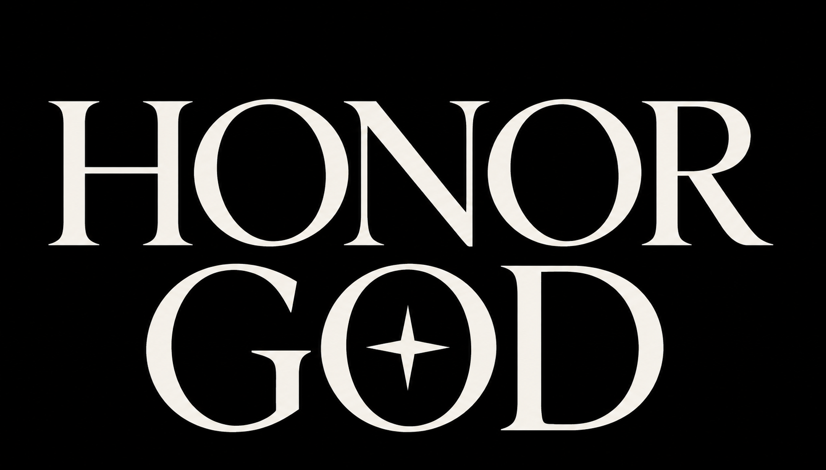 Honor God
